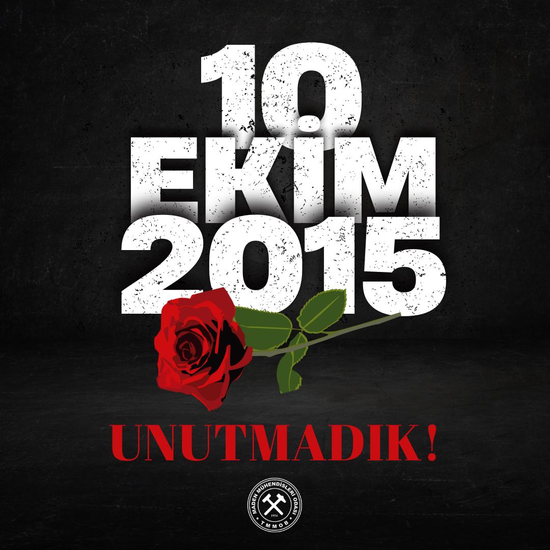 10 Ekim 2015, Unutmadık!