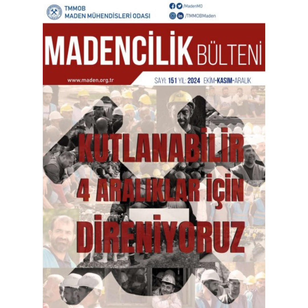 MADENCİLİK BÜLTENİ 151. SAYI YAYIMLANDI! 