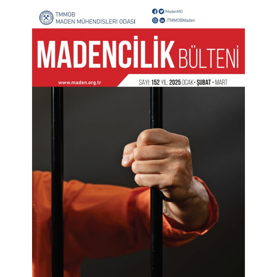 MADENCİLİK BÜLTENİ 152. SAYI YAYIMLANDI!