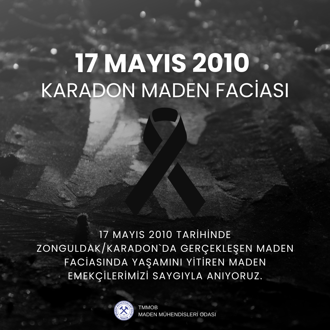 17 MAYIS 2010 TARİHİNDE GERÇEKLEŞEN KARADON MADEN FACİASINDA YİTİRDİĞİMİZ MADEN EMEKÇİLERİMİZİ SAYGIYLA ANIYORUZ.